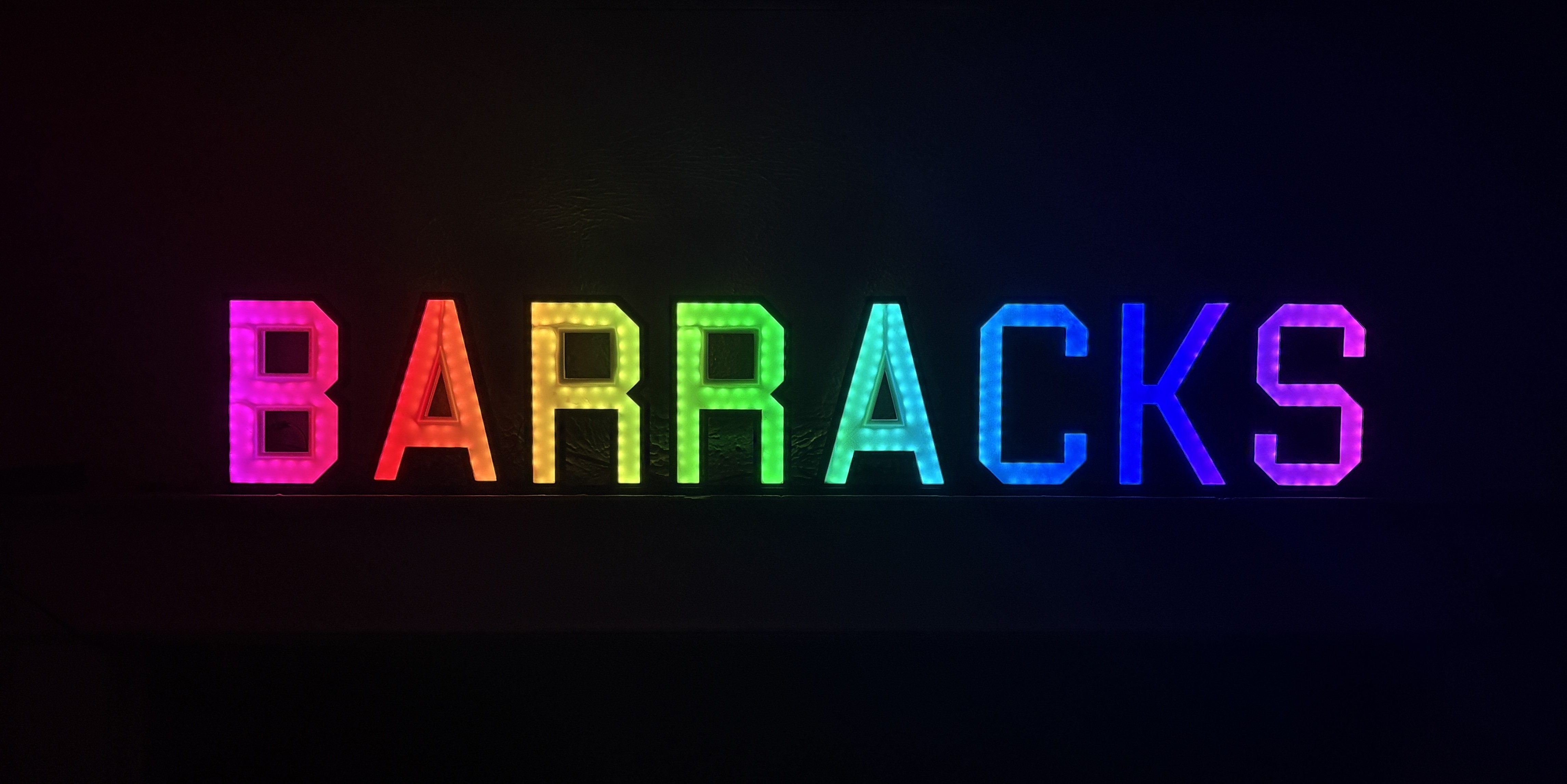 Barracks LED Sign
